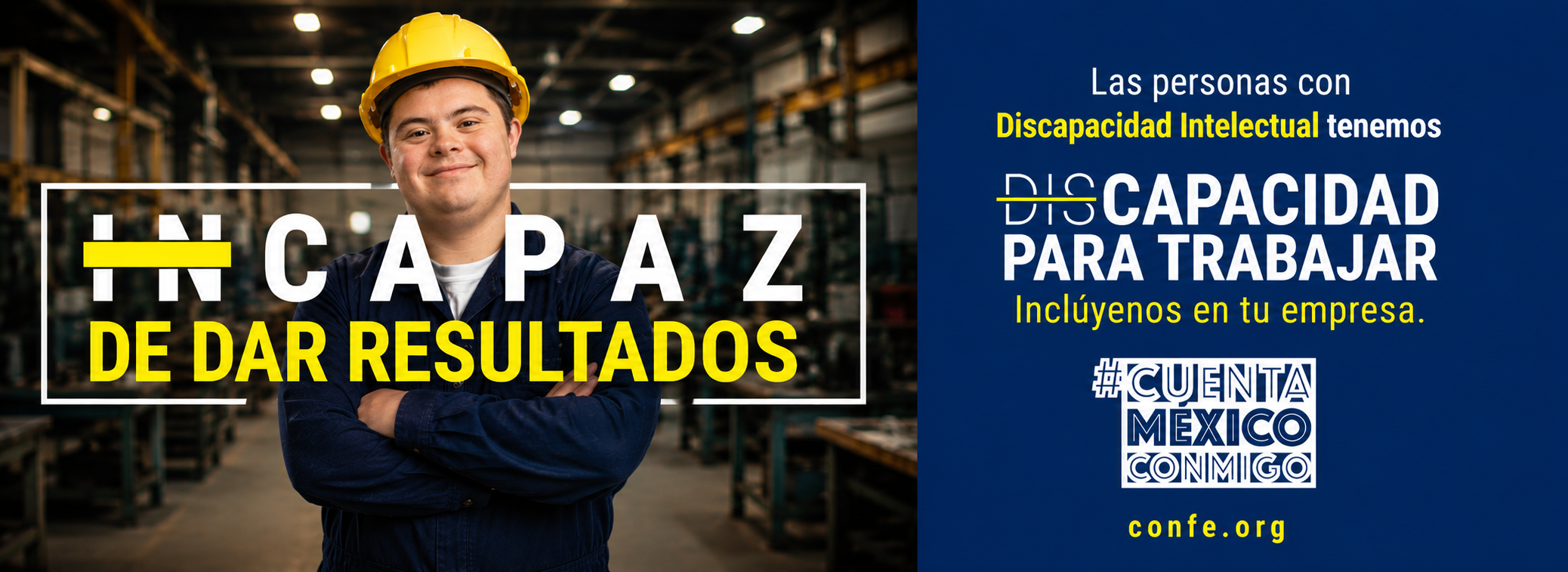 Campaña Cuenta México Conmigo: persona con discapacidad intelectual en entorno laboral, mensaje de inclusión empresarial